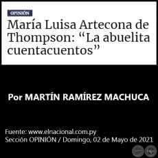 MARÍA LUISA ARTECONA DE THOMPSON: “LA ABUELITA CUENTACUENTOS” - Por MARTÍN RAMÍREZ MACHUCA